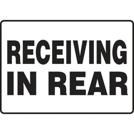 Accuform SAFETY SIGN RECEIVING IN REAR 14 X MVHR524XT MVHR524XT